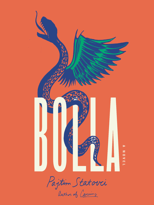 Title details for Bolla by Pajtim Statovci - Wait list
